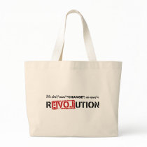 We Don't Need Change... bags