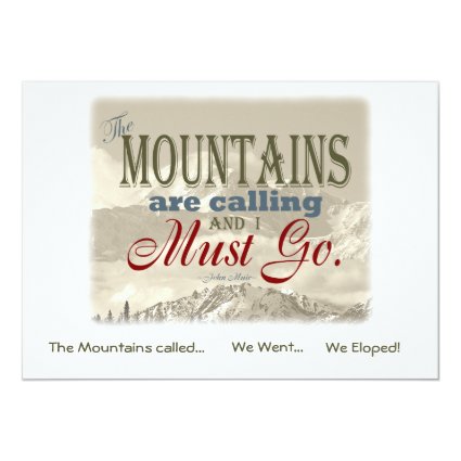 We Eloped in Mountains Vintage; Muir-Mtns Called Personalized Invitations