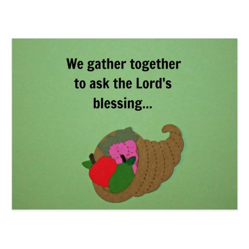 We gather together to ask the Lord's blessing. Post Card