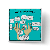 We Glove You Inspiration Cartoon Fingers buttons