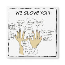 We Glove You Inspiration Cartoon Fingers magnets
