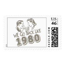 We Go Back Like 1980-Postage Stamp by 4u2bunique We Go Back Like 1980-Postage Stamp