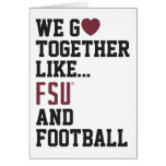 We Go Together Like FSU and Football Card