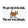 We Got Rid Of The Kids The Cat Was Allergic Post Cards