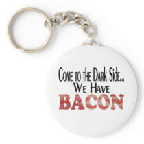 We Have Bacon Keychain