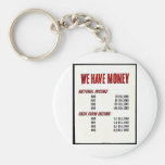 We Have Money Keychain