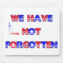 we have not forgotten mousepad