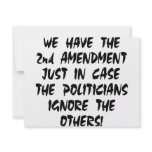 We Have The 2nd Amendment Just In Case Custom Invitation