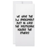 We Have The 2nd Amendment Just In Case Rack Card Template