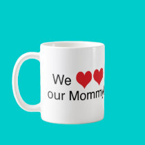 We Heart Mommy mugs