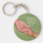 We hold their hands for just a moment, ... keychains