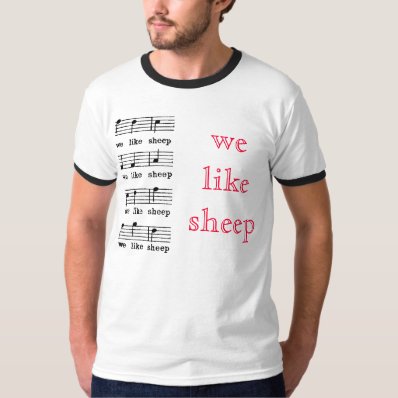 We Like Sheep Tee Shirts