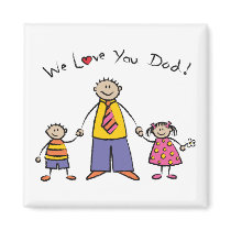 We Love You Dad! Magnet (Fair Skin Tone)