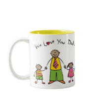 We Love You Dad! Mug (Tan Skin Tone) by fat_fa_tin We Love You Dad! Mug (Tan Skin Tone)