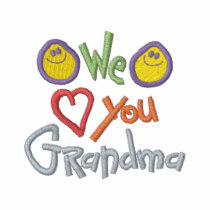 We Love You Grandma embroidered shirts by ZazzleEmbroidery We Love You Grandma embroidered shirts