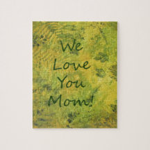 We Love You Mom ferns and foleage art Puzzles
