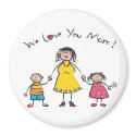 We Love You Mom! Magnet (Fair Skin Tone) by fat_fa_tin We Love You Mom! Magnet (Fair Skin Tone)