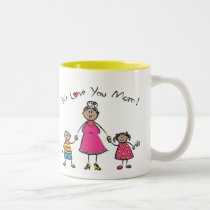 We Love You Mom! Mug (Tan Skin Tone)