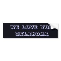 WE LOVE YOU OKLAHOMA BUMPER STICKER