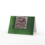 We Miss You/Gingerbread Cookie Card