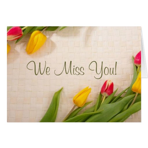 We Miss You Greeting Cards Zazzle 