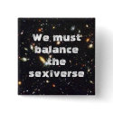 We must balance the sexiverse buttons by Carmelinagunn We must balance the sexiverse buttons