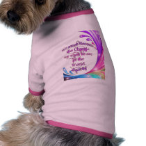 *We must Become the Change*- Gandhi Quote pet clothing by MidnightDreamer *We must Become the Change*- Gandhi Quote pet clothing