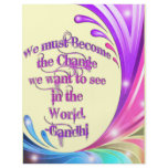 *We must Become the Change*- Gandhi Quote Full Color Flyer