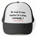 We need to come together as a group, Individual... hats