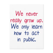 We never really grow up postcard