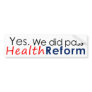 We Passed Health Reform (...