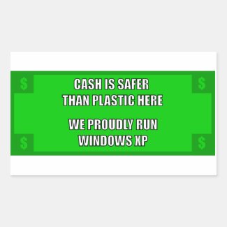We Proudly Run Windows XP