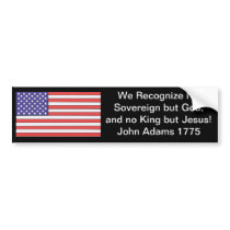 We Recognize No Sovereign but God, and no King but Bumper Stickers