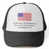 We Recognize No Sovereign but God, and no King but Mesh Hats