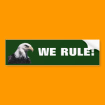 WE RULE! bumper stickers