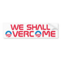 We Shall Overcome bumper stickers
