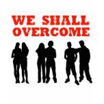 We Shall overcome T Shirt