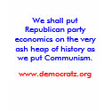 We shall put Republican party economics on a heap. t-shirts by maximus7 We shall put Republican party economics on a heap. t-shirts