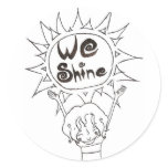 We Shine sticker