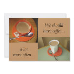 We shouldhave coffee..., a ... custom announcement