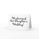 postcard - We Survived Our Daughters Wedding