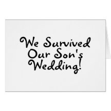 We Survived Our Sons Wedding Cards
