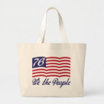 We The People '76 Tote Bag