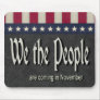 We the People Are Coming In November