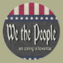 We the People Are Coming In November