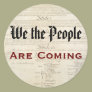 "We the People Are Coming"