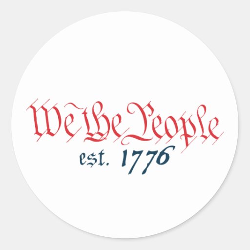 We The People est. 1776 Classic Round Sticker | Zazzle