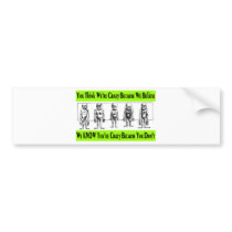 We Think Bumper Sticker