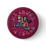 We Truck In Peace Buttons