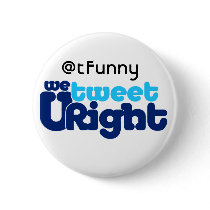 We Tweet U Right butn ADD UR BIZ buttons